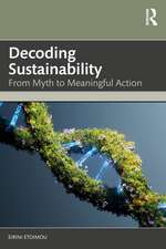 Decoding Sustainability: From Myth to Meaningful Action