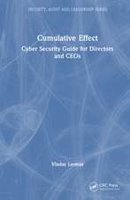 Cumulative Effect: Cyber Security Guide for Directors and CEOs