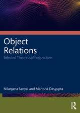 Object Relations: Selected Theoretical Perspectives