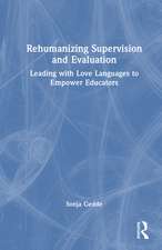 Rehumanizing Supervision and Evaluation: Leading with Love Languages to Empower Educators