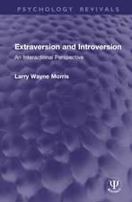Extraversion and Introversion: An Interactional Perspective