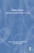 States Matter: Subnational Public Policies in India