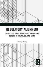 Regulatory Alignment: Dual-Class Share Structures and Listing Reform in the UK, US, and China