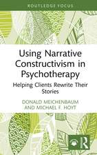 Using Narrative Constructivism in Psychotherapy: Helping Clients Rewrite Their Stories