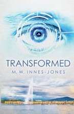 Transformed