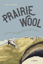 Prairie Wool: A Canadian Tale of Getting Lost and Finding Home