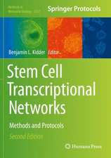 Stem Cell Transcriptional Networks: Methods and Protocols