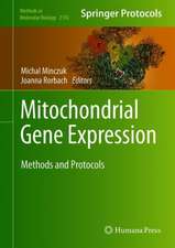 Mitochondrial Gene Expression: Methods and Protocols