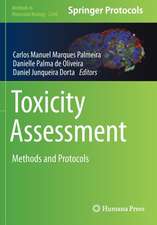 Toxicity Assessment: Methods and Protocols