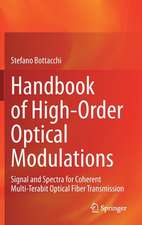 Handbook of High-Order Optical Modulations: Signal and Spectra for Coherent Multi-Terabit Optical Fiber Transmission