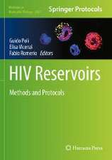 HIV Reservoirs: Methods and Protocols