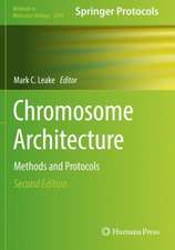 Chromosome Architecture: Methods and Protocols