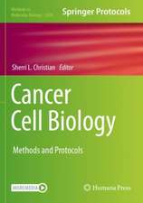 Cancer Cell Biology: Methods and Protocols 