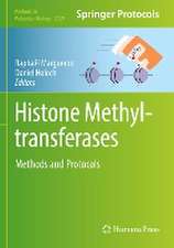 Histone Methyltransferases: Methods and Protocols 