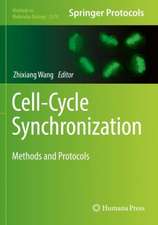 Cell-Cycle Synchronization: Methods and Protocols