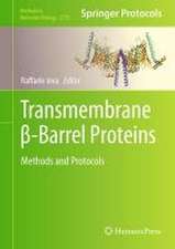 Transmembrane β-Barrel Proteins: Methods and Protocols 