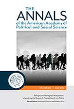 The ANNALS of the American Academy of Political and Social Science: Refugee and Immigrant Integration: Unpacking the Research, Translating It into Policy