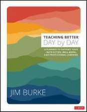 Teaching Better Day by Day