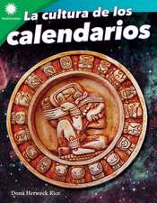 La Cultura de Los Calendarios