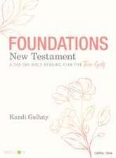 Foundations: New Testament - Teen Girls' Devotional