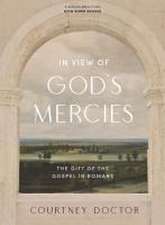 In View of God's Mercies - Bible Study Book with Video Access