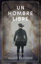 Un Hombre Libre