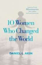 10 Women Who Changed the World