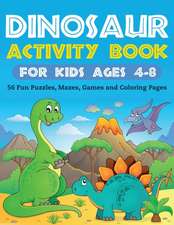 Dinosaur Activity Book for Kids Ages 4-8