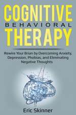 Cognitive Behavioral Therapy