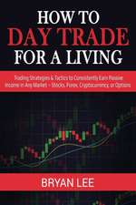 How to Day Trade for a Living