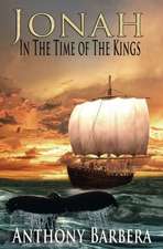 Jonah In the Time of the Kings