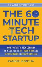 The 60-Minute Tech Startup