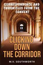 Clicking Down the Corridor