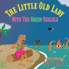 The Little Old Lady With The Green Ukulele