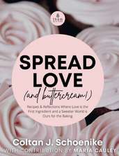 Spread Love (and Buttercream!)