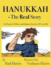 Hanukkah - The Real Story