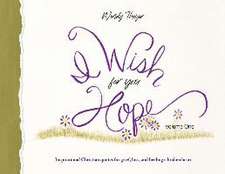 I Wish for You Hope