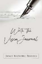 Write the Vision Journal