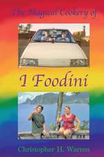 The Magical Cookery of I Foodini