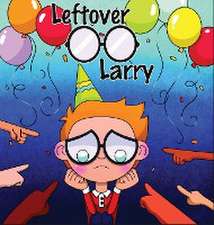 Leftover Larry