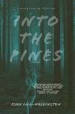 Into The Pines