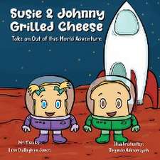 Susie & Johnny Grilled Cheese Go on an Out of This World Adventure