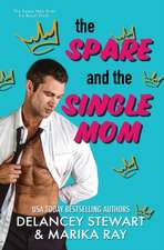 The Spare and the Single Mom