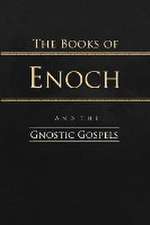 Books of Enoch and the Gnostic Gospels