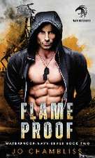 Chambliss, J: Flameproof