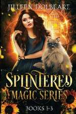 Splintered Magic Omnibus