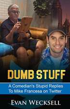 Dumb Stuff