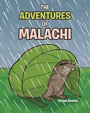 The Adventures of Malachi