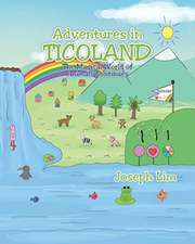 Adventures in Ticoland