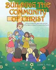 Building the Community of Christ